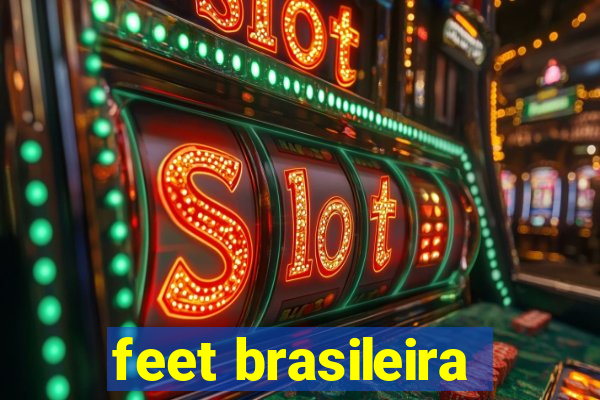 feet brasileira